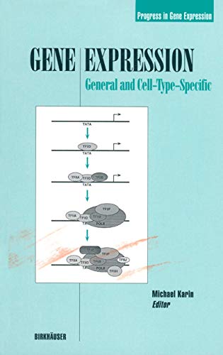 Gene Expression: General And Cell-Type-Specific (Progress in Gene Expression)