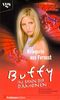 Buffy, Im Bann der Dämonen, Kriegerin aus Fernost