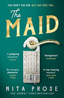 The Maid: The instant Sunday Times and the No.1 New York Times bestseller, a gripping read in mystery books that everyone’s talking about de Prose, Nita | Livre | état très bon