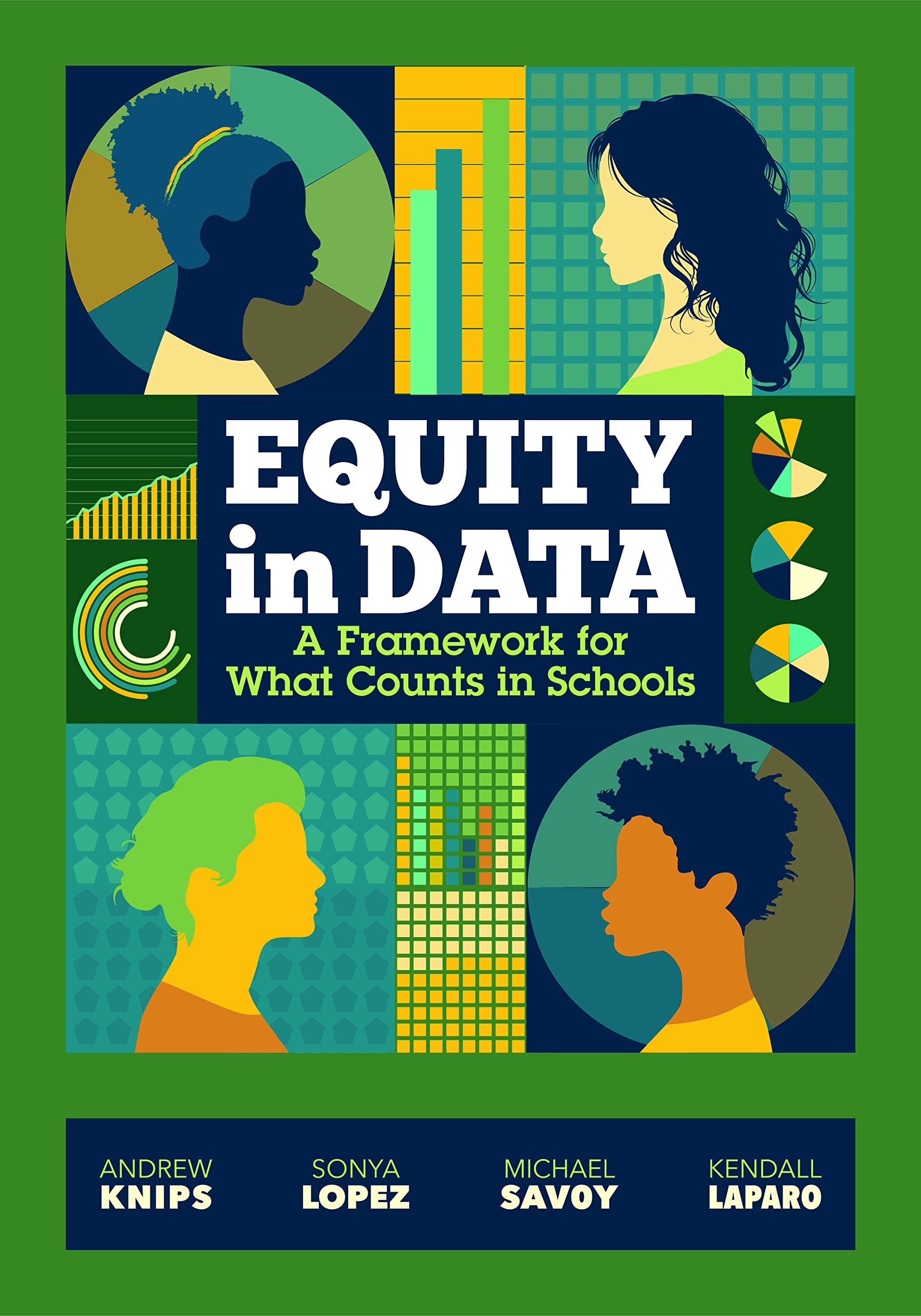 Equity in Data: A Framework for What Counts in Schools