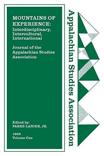 Journal of the Appalachian Studies Association: Mountains of Experience: Interdisciplinary, Intercultural, International (Journal of the Appalachian Studies Association 1989, Band 1)
