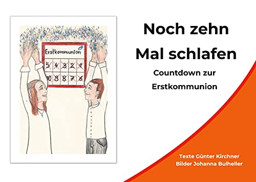 Noch zehn Mal schlafen: Countdown zur Erstkommunion