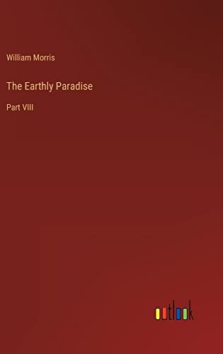 Die Buchhandlung in Oelde hat das Buch The Earthly Paradise: Part VIII