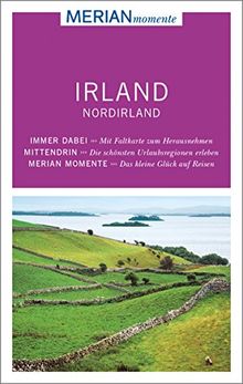 Irland Nordirland: MERIAN momente - Mit Extra-Karte zum Herausnehmen