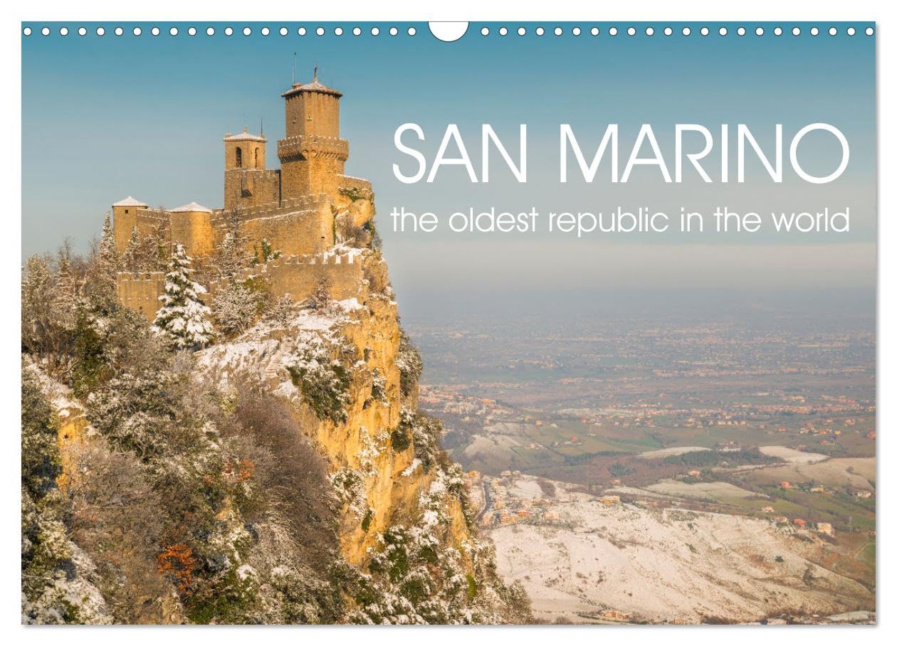 San Marino The oldest Republic in the world (Wall Calendar 2026 DIN A3 landscape), CALVENDO 12 Month Wall Calendar: Views of this country's most iconic image, Mount Titan