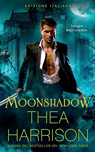 Moonshadow: Edizione Italiana (Trilogia Moonshadow, Band 1)