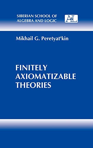 Finitely Axiomatizable Theories (Siberian School of Algebra and Logic)