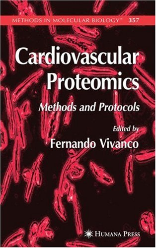 Cardiovascular Proteomics: Methods and Protocols (Methods in Molecular Biology)
