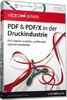 PDF & PDF/X in der Druckindustrie (PC+MAC-DVD)