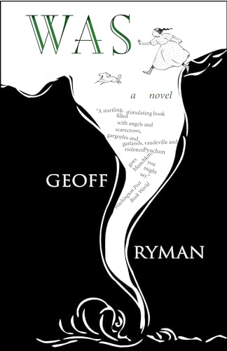 Geoff Ryman Was, A Novel