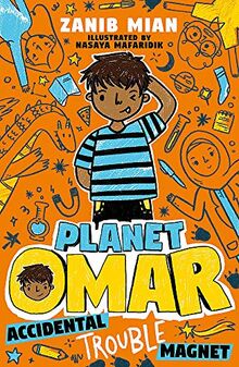 Accidental Trouble Magnet: Book 1 (Planet Omar, Band 1)