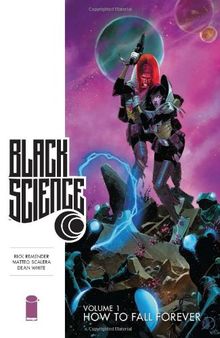 Black Science, Volume 1: How to Fall Forever