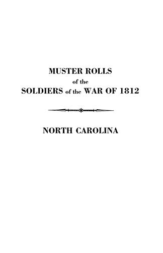 Muster Rolls of the Soldiers of the War of 1812