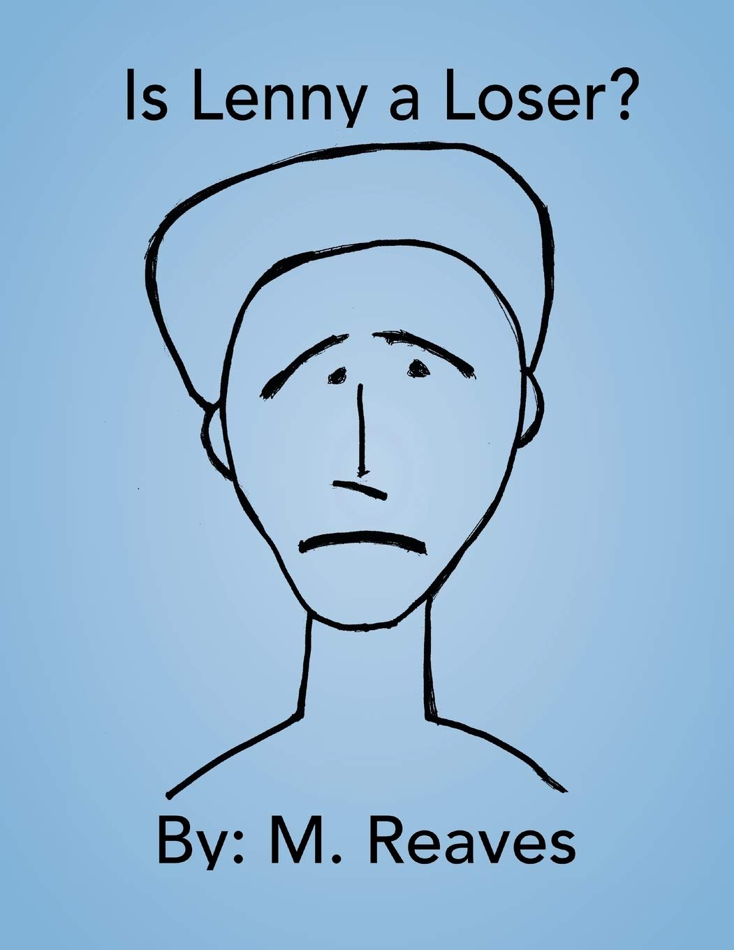 Is Lenny a Loser?