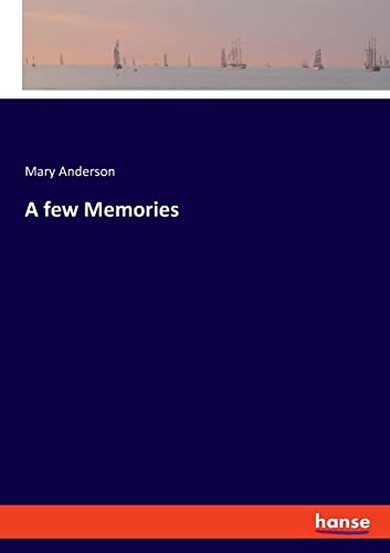 A few Memories