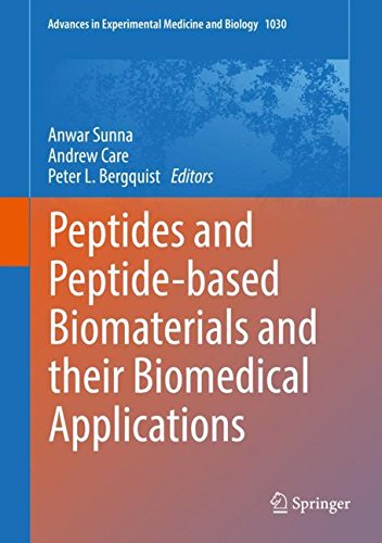 Peptides and Peptide-based Biomaterials and their Biomedical Applications (Advances in Experimental Medicine and Biology, Band 1030)