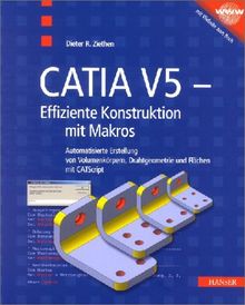 CATIA V5 - Effiziente Konstruktion mit Makros