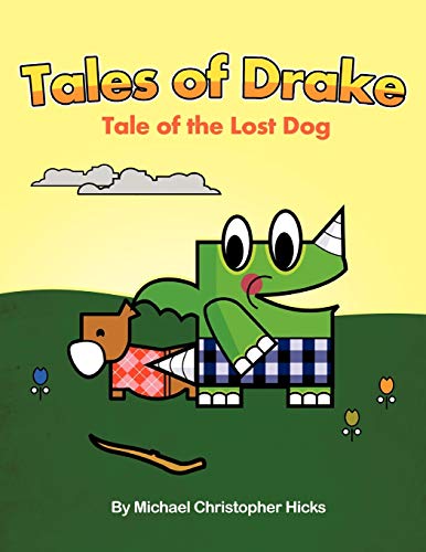 Tales of Drake: The Tale of the Lost Dog