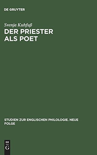 Der Priester als Poet: George Herberts »The Temple« im Spannungsfeld von Kirche und Individualität (Studien zur englischen Philologie. Neue Folge, Band 36)