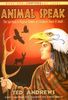 Animal-Speak: The Spiritual and Magical Powers of Creatures Great and Small