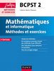 Mathématiques et informatique : méthodes et exercices, BCPST 2