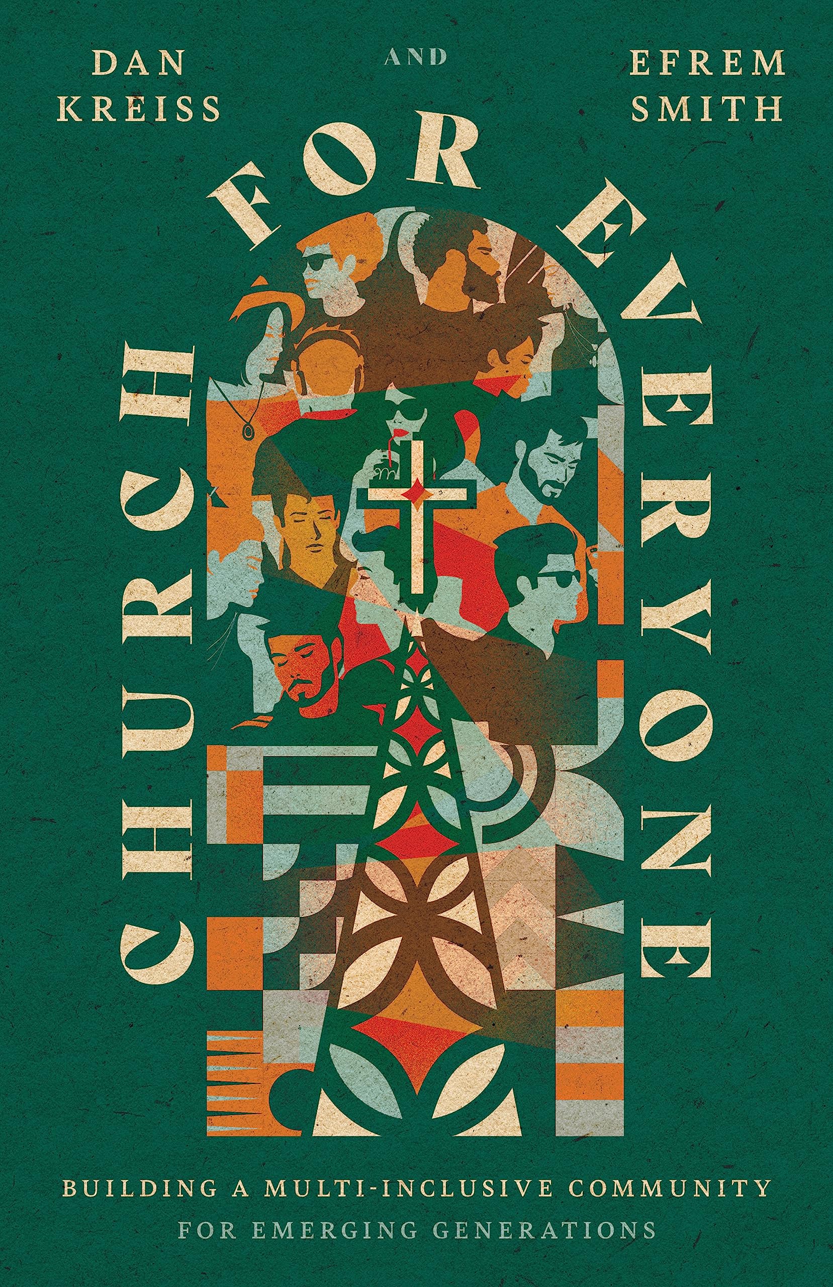 Church for Everyone: Building a Multi-Inclusive Community for Emerging Generations