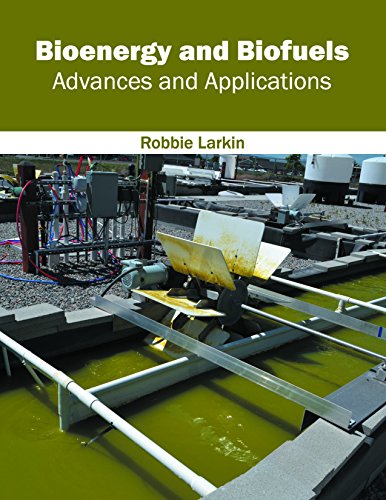 Bioenergy and Biofuels: Advances and Applications
