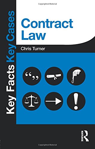 Chris Turner Contract Law (Key Facts Key Cases)