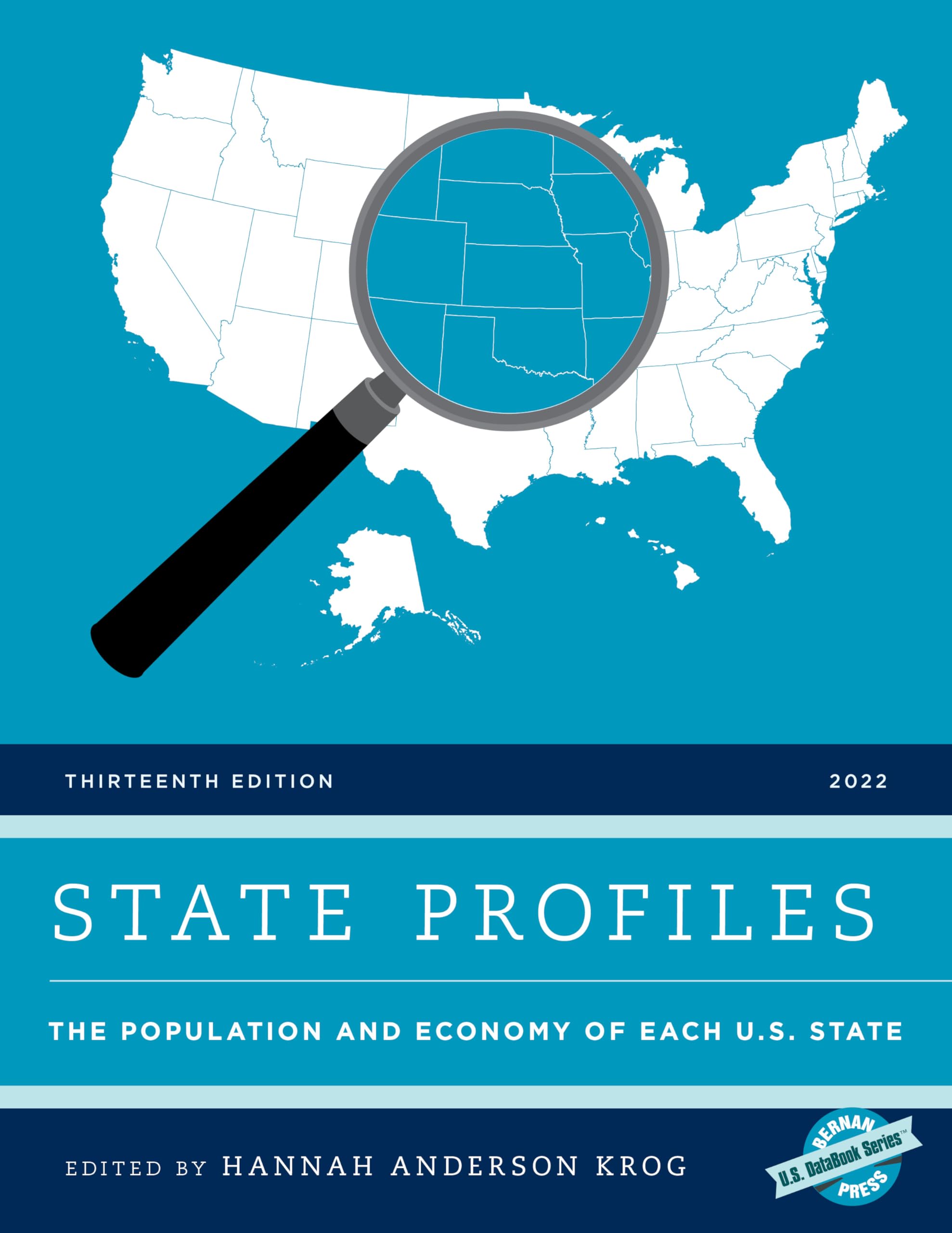 State Profiles 2022: The Population and Economy of Each U.S. State (U.S. DataBook Series)