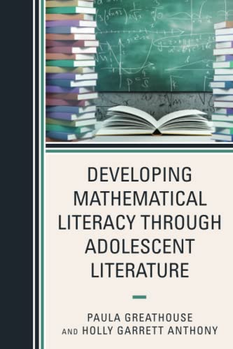 Developing Mathematical Literacy through Adolescent Literature (Adolescent Literature As a Completement to the Content Area)