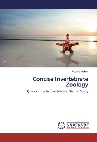 Concise Invertebrate Zoology: Quick Guide to Invertebrate Phylum Study