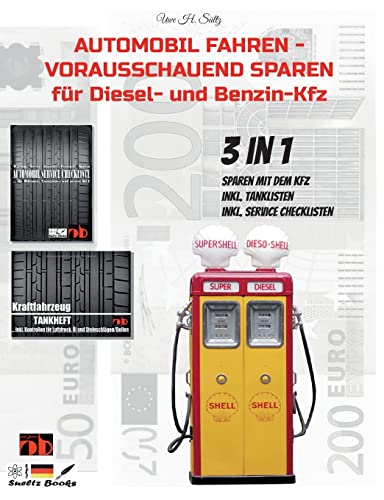 AUTOMOBIL FAHREN - VORAUSSCHAUEND SPAREN für Diesel und Benzin Kfz: DE