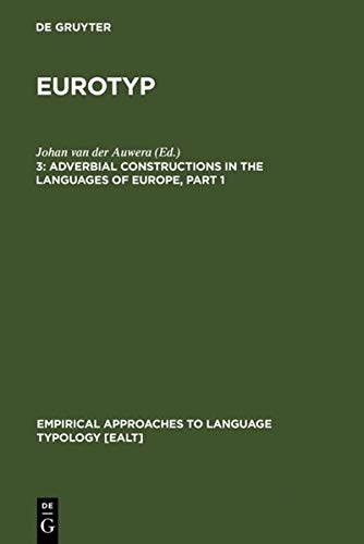 Adverbial Constructions in the Languages of Europe (Empirical Approaches to Language Typology [EALT], 20-3)