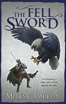 The Fell Sword (Traitor Son Cycle 2)