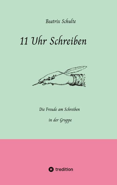 11 Uhr Schreiben: Die Freude am Schreiben in der Gruppe