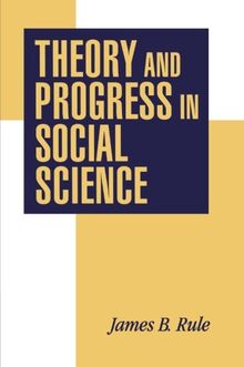 Theory and Progress in Social Science