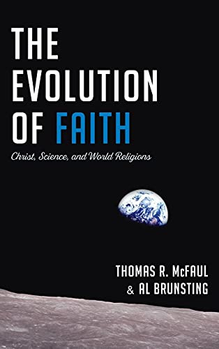 The Evolution of Faith: Christ, Science, and World Religions