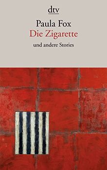 Die Zigarette und andere Stories