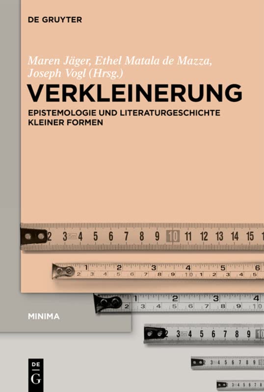 Verkleinerung: Epistemologie und Literaturgeschichte kleiner Formen (Minima, 1)