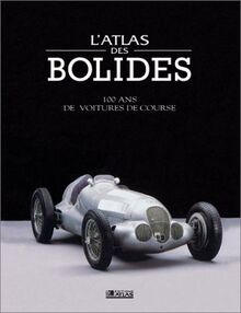 L'atlas des bolides et voitures de course