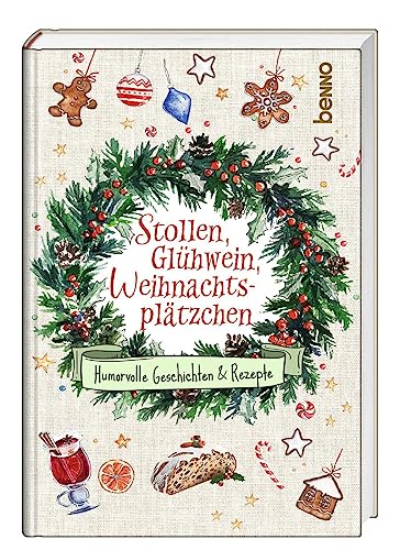 Stollen, Glühwein, Weihnachtsplätzchen: Humorvolle Geschichten