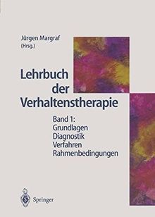 Lehrbuch der Verhaltenstherapie: Band 1: Grundlagen - Diagnostik - Verfahren - Rahmenbedingungen | Buch | Zustand sehr gut