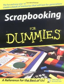 Scrapbooking For Dummies (For Dummies (Lifestyles Paperback))