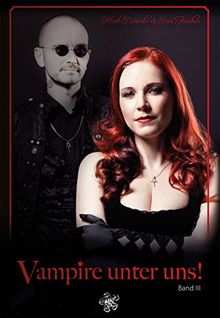 Vampire unter uns!: Band III: Vampyre unter uns