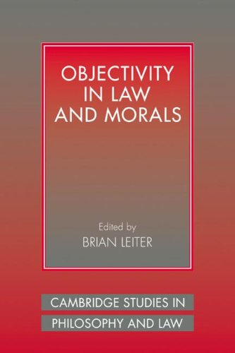 Objectivity in Law and Morals (Cambridge Studies in Philosophy and Law)