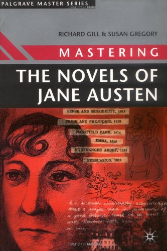 Mastering the Novels of Jane Austen (Palgrave Master Series)