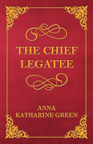 The Chief Legatee
