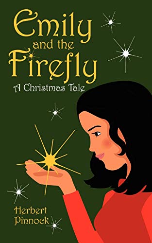 Emily and the Firefly: A Christmas Tale