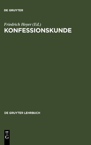 Konfessionskunde (de Gruyter Lehrbuch)