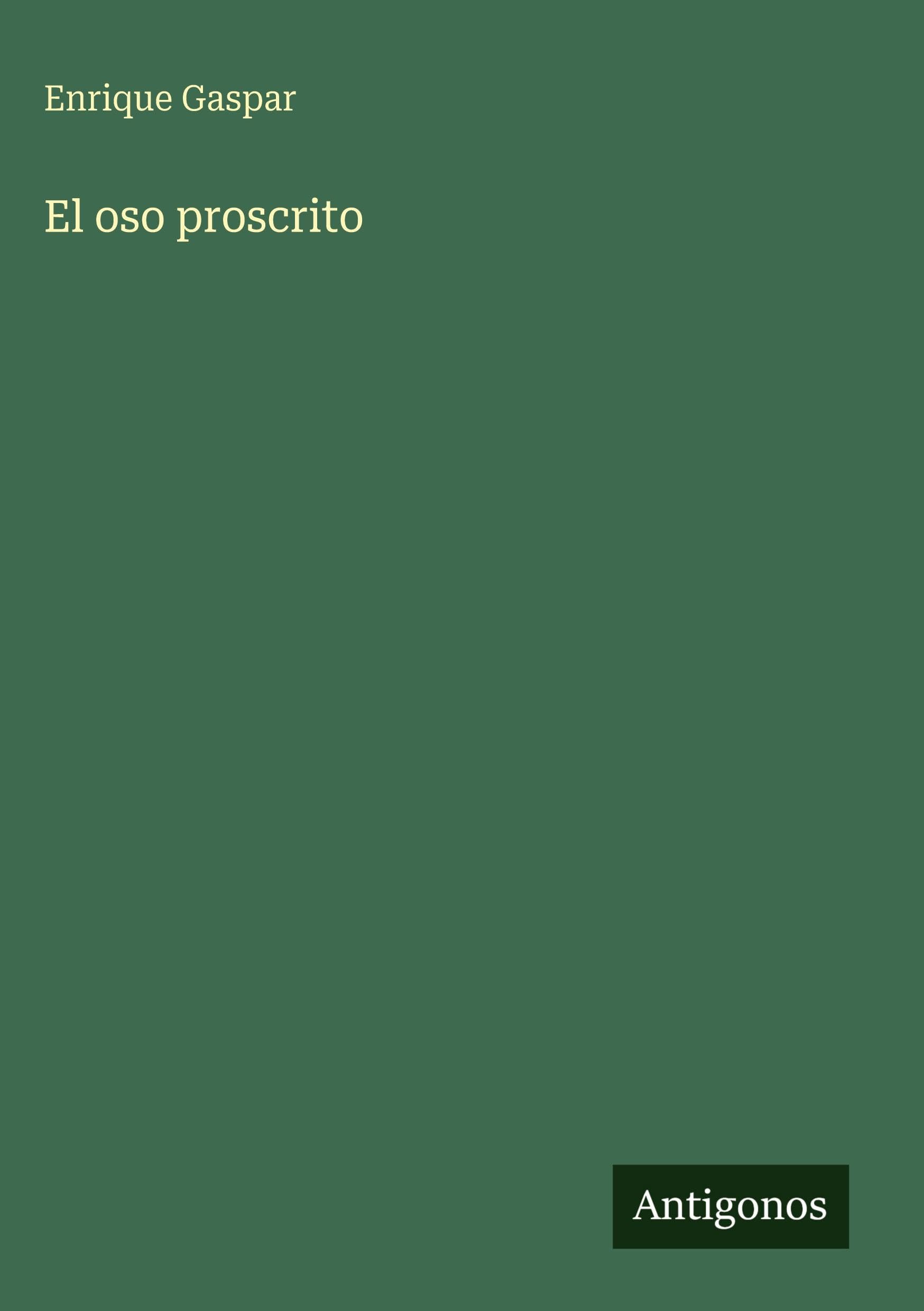El oso proscrito